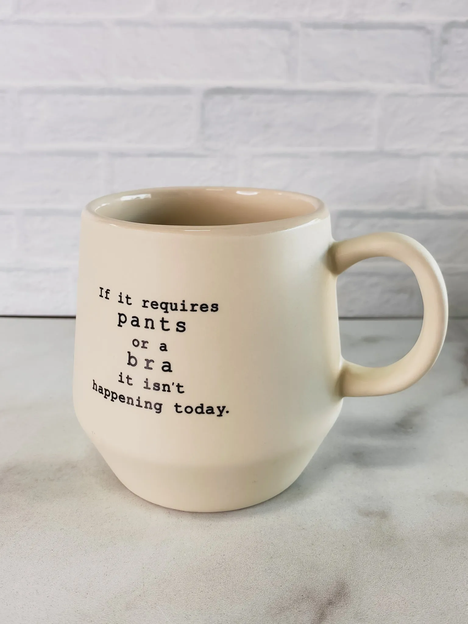 It Isn't Happening Today Mug