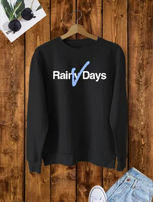Rainy Days Crew