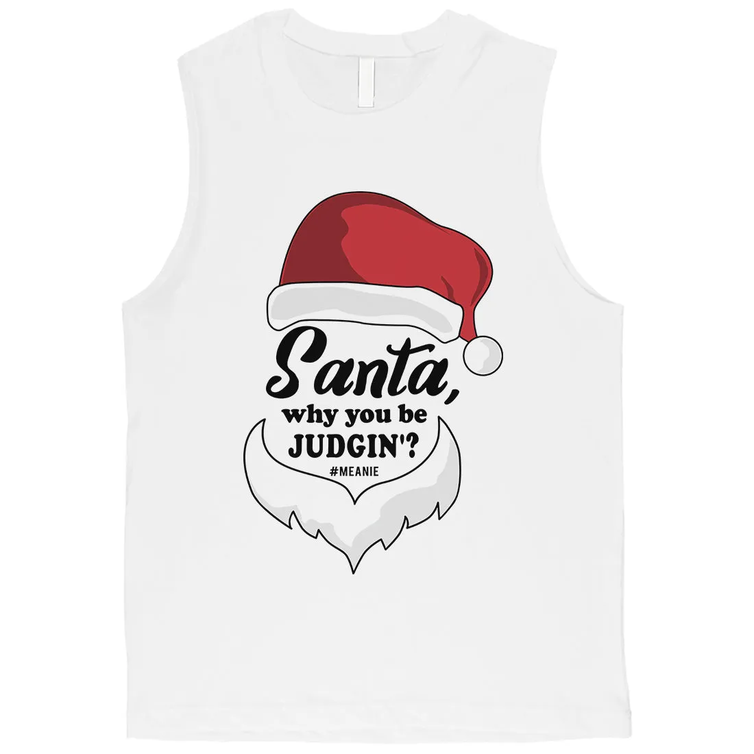 Santa Be Judging Mens Muscle Shirt
