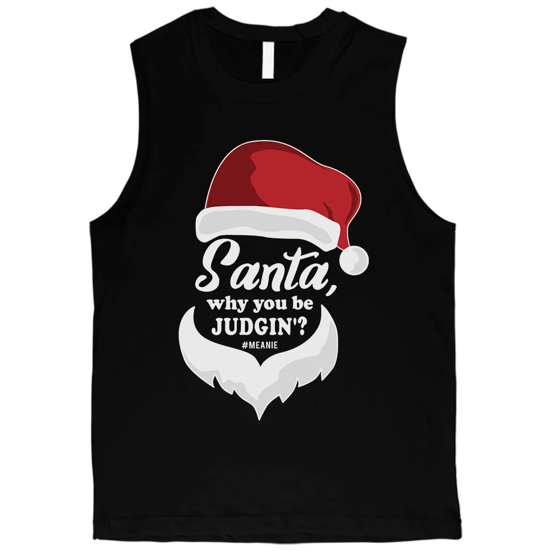 Santa Be Judging Mens Muscle Shirt